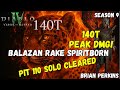 Diablo 4, Season 9, Pit 110 Solo Clear, 140T Balazan Rake Spiritborn