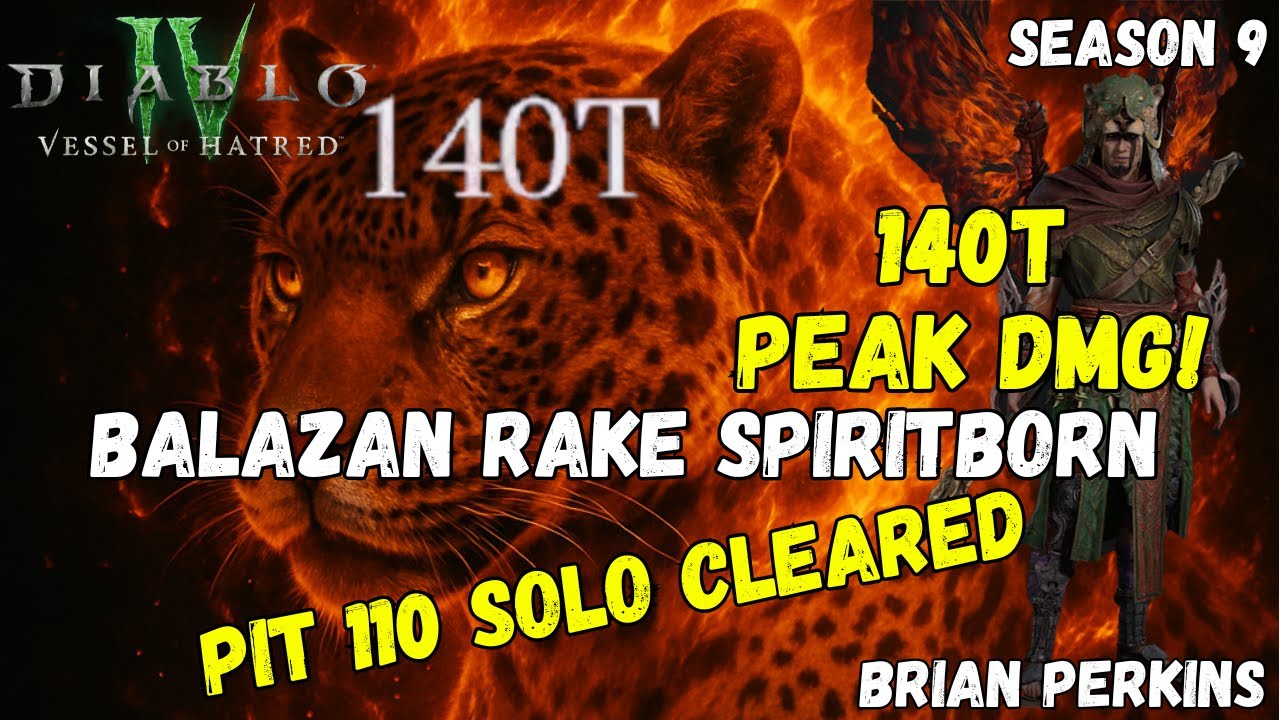 Diablo 4, Season 9, Pit 110 Solo Clear, 140T Balazan Rake Spiritborn