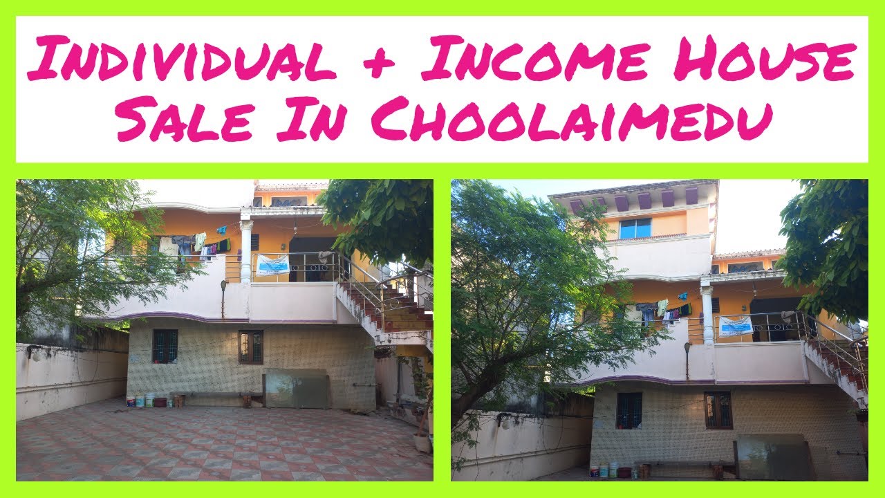 Id 10127 Individual + Rent House Sale In Choolaimedu YouTube