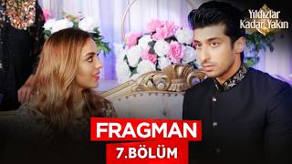 Yıldızlar Kadar Yakın - Banno - Pakistan Dizisi | 7. Bölüm Fragman? #pakistandizileri #kanal7