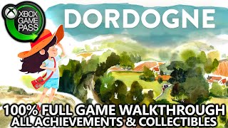 Dordogne - 100% Full Game Walkthrough - All Achievements/Trophies &amp; Collectibles (Xbox Game Pass)