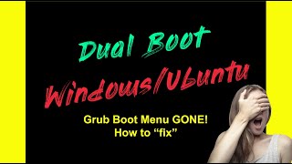 "GRUB Not Showing? Fix Dual Boot Ubuntu &amp; Windows Bootloader!"