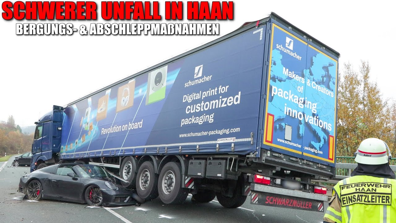 [SCHWERER UNFALL IN HAAN!] - 2 PKW & 1 LKW beteiligt | Porsche geriet unter LKW-Auflieger | Bergung