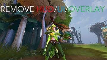 Dota 2: How To Hide Hud UI Overlay  - (2022 Still Works!!)