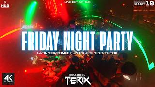 PLAYLIST LATIN/EDM/BAILE FUNK/K-POP/R&B/TIKTOK | CLUB SERIE DJ TERIX MIXSET Part 19
