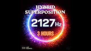 Ⓗⓩ| 2127 Hz SACRED RIFE PROTOCOL: Hybrid Superposition | Total Cellular Purification (3 Hours) 🌑