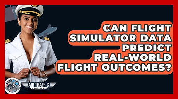 Can Flight Simulator Data Predict Real-world Flight Outcomes? - Air Traffic Insider