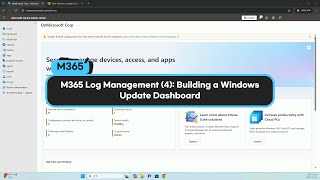 M365 Log Management (4): Creating a Windows Update Dashboard