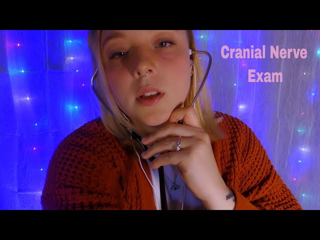 Cranial Nerve Exan ASMR