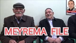 Meyrem A Fıle Dengbej Mehemede Şebo