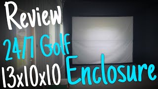 13x10x10 24/7 - Golf Simulator Enclosure Review