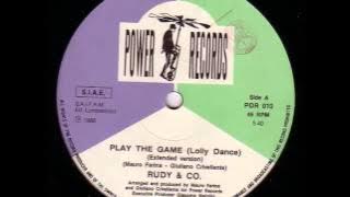 Rudy & Co. - Play The Game (Lolly Dance) - (Extended Version HQ Audio) 1986