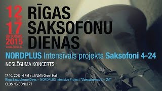 International Riga Saxophone days’ Closing Concert