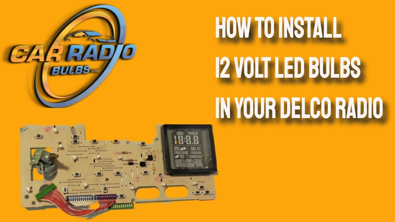 How To Install 12 Volt LED Bulbs In Your Delco Radio YouTube