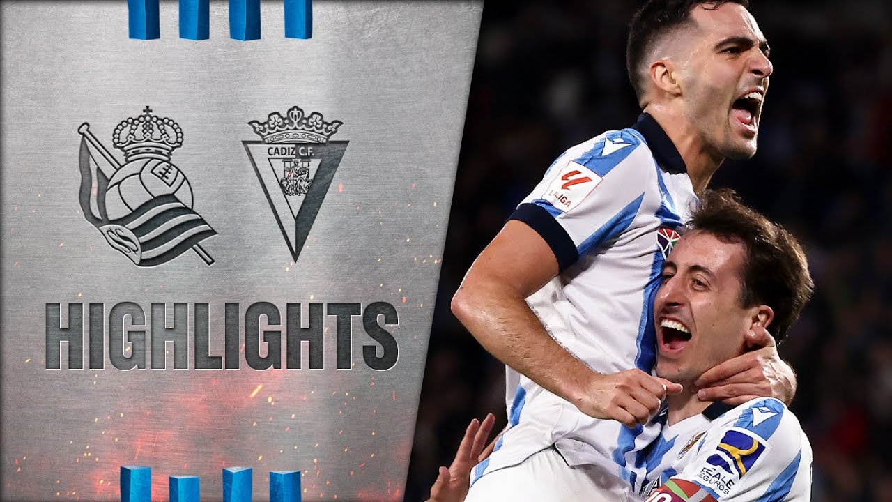 HIGHLIGHTS | LaLiga | J29 | Real Sociedad 2 - 0 Cádiz CF - YouTube