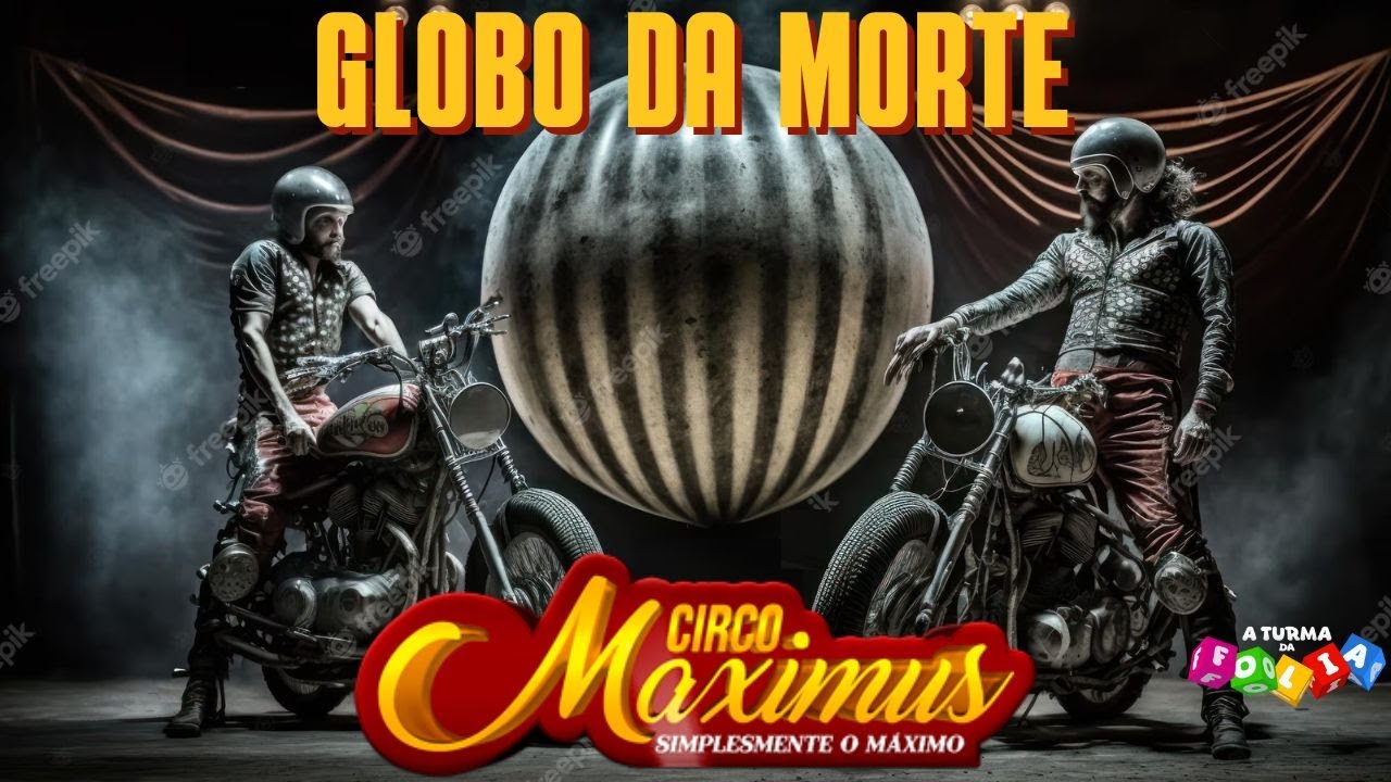 O Globo da Morte - Circo Maximus - Curitiba 05/09/2023