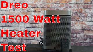 Dreo 1500 Watt Heater Overview and Test From Amazon