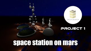 Space Station On Mars By Deep Design