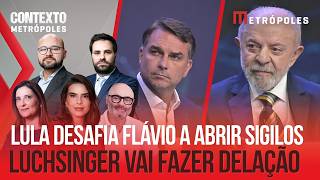 Lula desafia Flávio a abrir sigilos | Luchsinger promete delação | Flávio é investigado no STF
