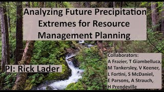 Analyzing Future Precipitation Extremes for Resource Management Planning