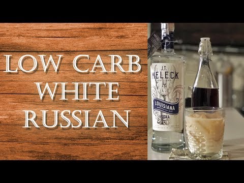 How To Make A Low Carb White Russian