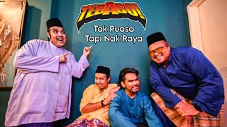 Tebabo - Tak Puasa Tapi Nak Raya