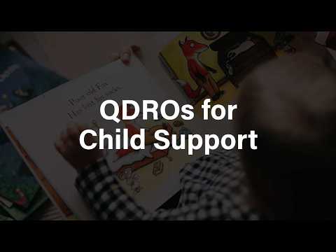 QDRO's for Child Support