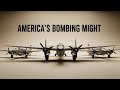 Every U.S. Bomber Aircraft Used in WWII