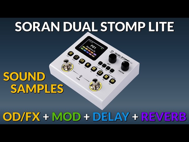 Soran Dual Stomp Lite - Sound Samples of all effects - YouTube