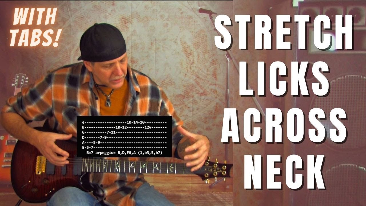 Stretch Guitar Licks Across The Neck - Arpeggio & Triad Solo Strategies