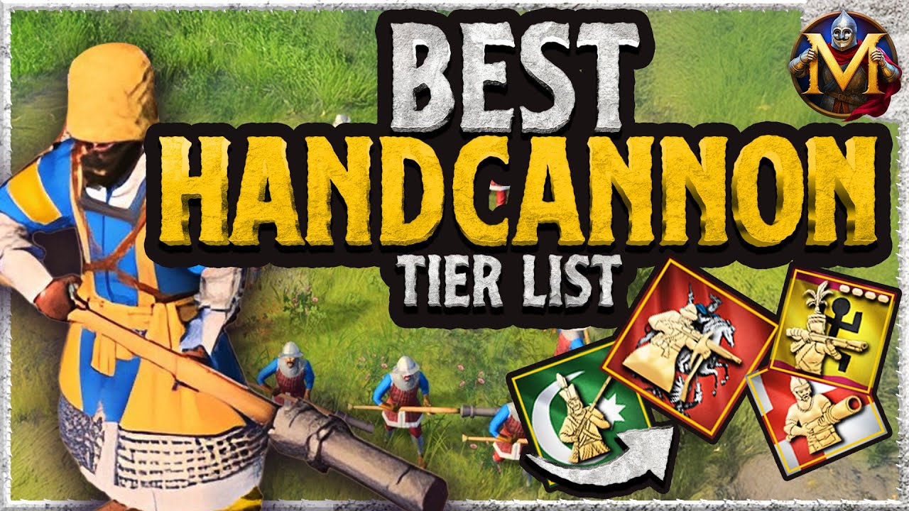 AOE4 - Tier List: Who Has The Strongest Hand Cannon?