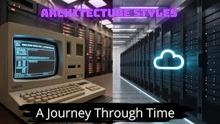 From Monoliths to Microservices: The Evolution of Software Architecture Styles
