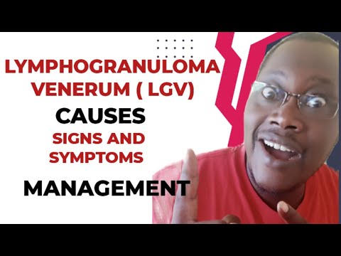 LYMPHOGRANULOMA VENERUM SYMPTOMS CAUSES TREATMENT(LGV)||CHLAMYDIA