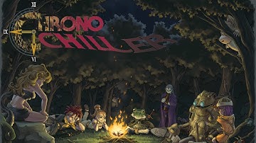 Chrono Trigger & Chill - Music to study/work/relax