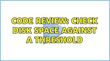 Code Review: Check disk space against a threshold (3 Solutions!!)