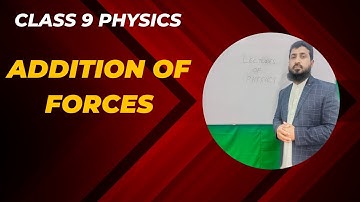 addition of forces class 9 physics