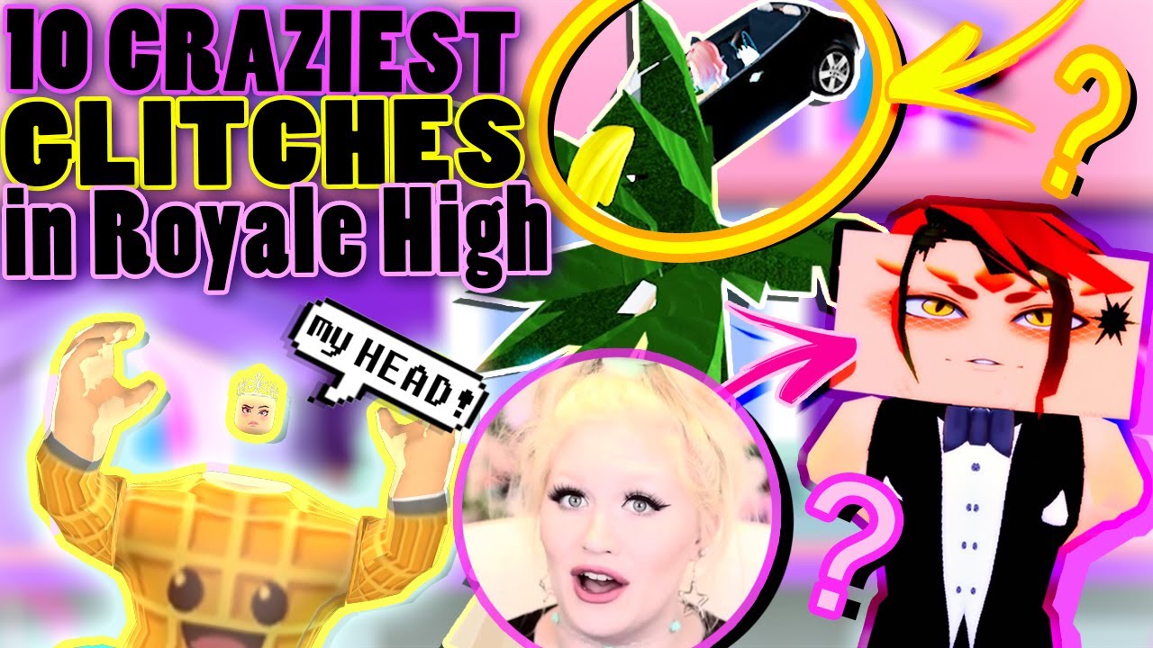 Top 10 Craziest Glitches In Royale High History Youtube - games roblox royal high