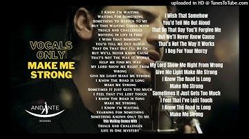 Make Me Strong(Vocals Only) Sami Yusuf