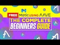 How to Get FREE Matic Using AAVE - The Complete Beginner's Guide