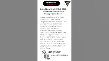 Critical Langflow RCE CVE-2025-3248 Actively Exploited to Deploy Flodrix Botnet
