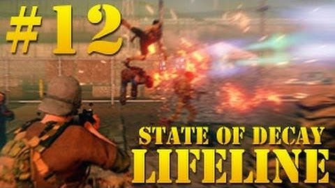 State of Decay Lifeline gameplay walkthrough part 12 (No Commentary)