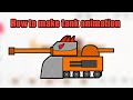 How to make tank animation in flipaclip