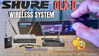 PRO LEVEL Wireless System - Shure QLX-D - Demo/Overview/Setup/Guide