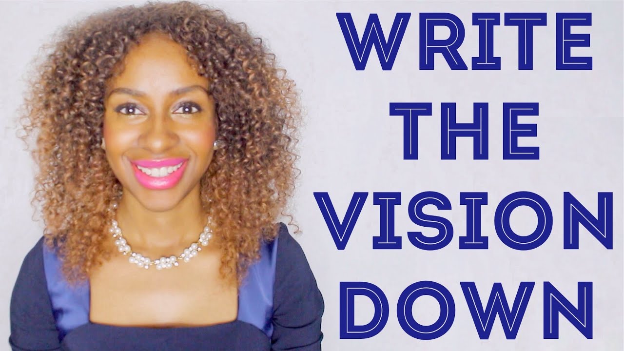 WRITE THE VISION DOWN - Starting Off 2016