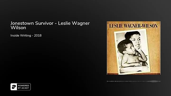 Jonestown Survivor - Leslie Wagner Wilson