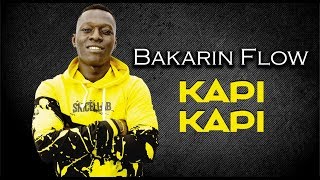 Bakarin Flow - Kapi Kapi (2019)