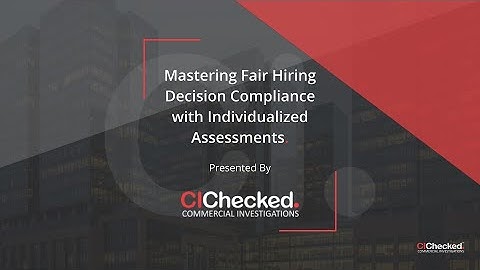 Mastering Fair Hiring Decision Compliance with Individualized Assessments