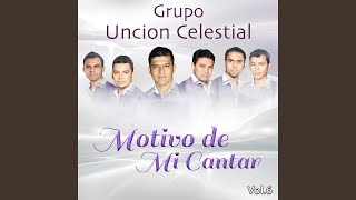 Video thumbnail of "Grupo Uncion Celestial - Separado de Ti"