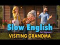A Visit to Grandma’s House | Easy English Listening Practice Story (A2 Level)