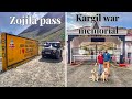 Zojila Pass | Kargil War Memorial | ChicAsh Chale Ladakh ( Ep : 09 )
